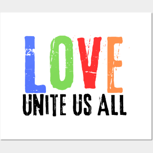 Love Unites Us All | LGBTQ+ Posters and Art